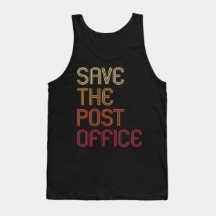 Cool Retro Vintage Save The Post Office Tank Top